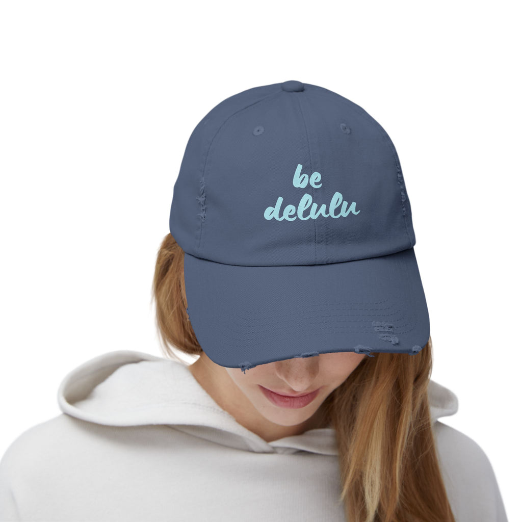 Be Delulu - Distressed Baseball Cap