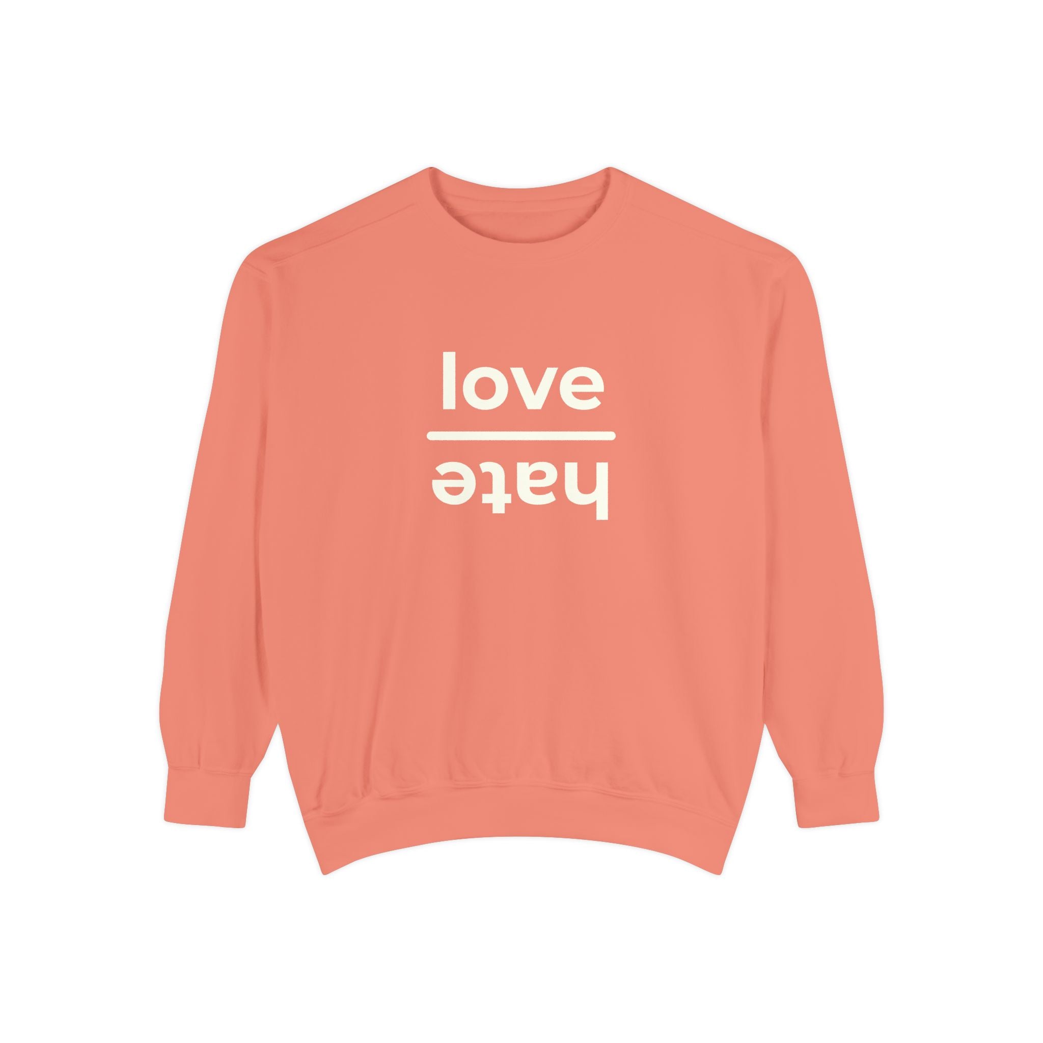Love over Hate Crewneck