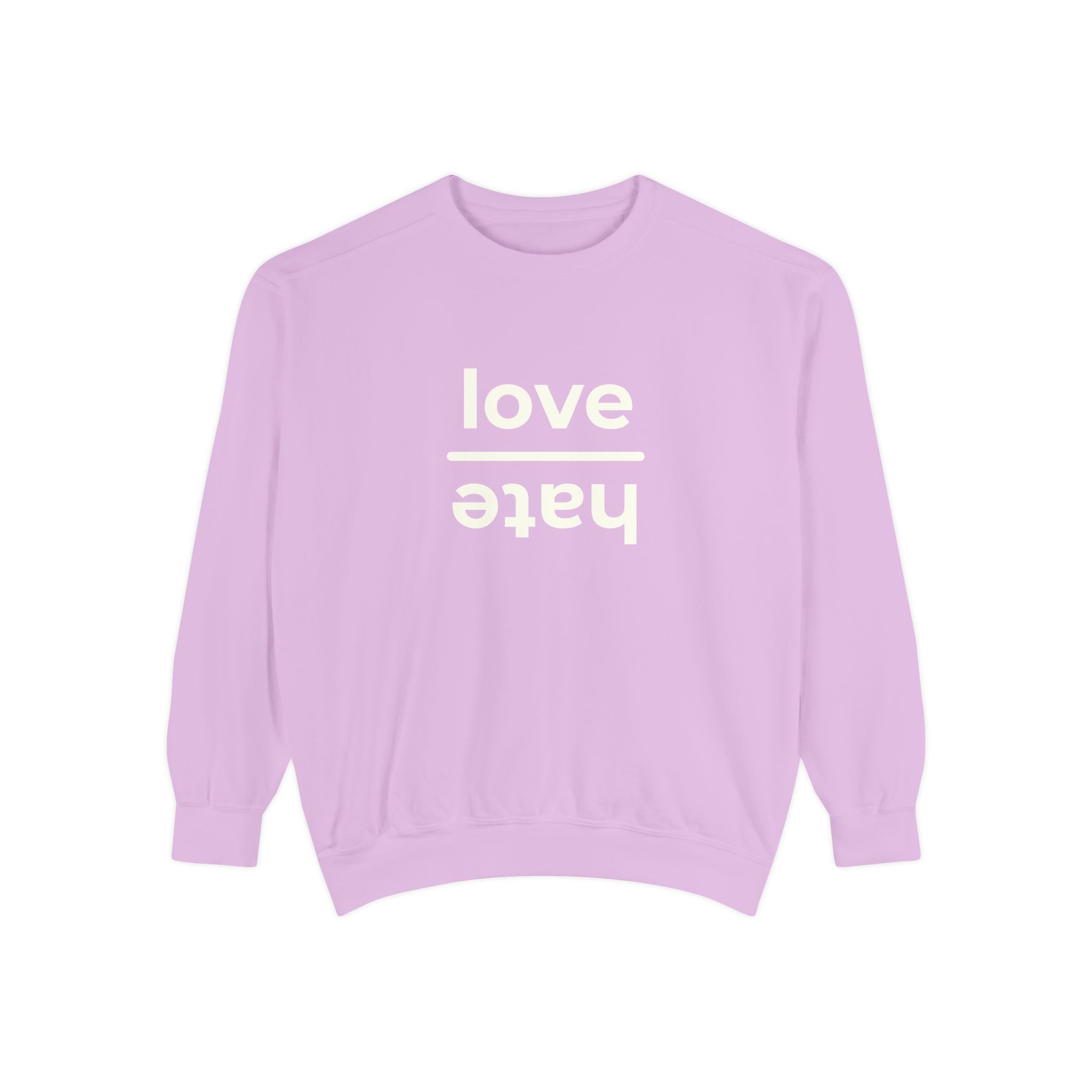 Love over Hate Crewneck