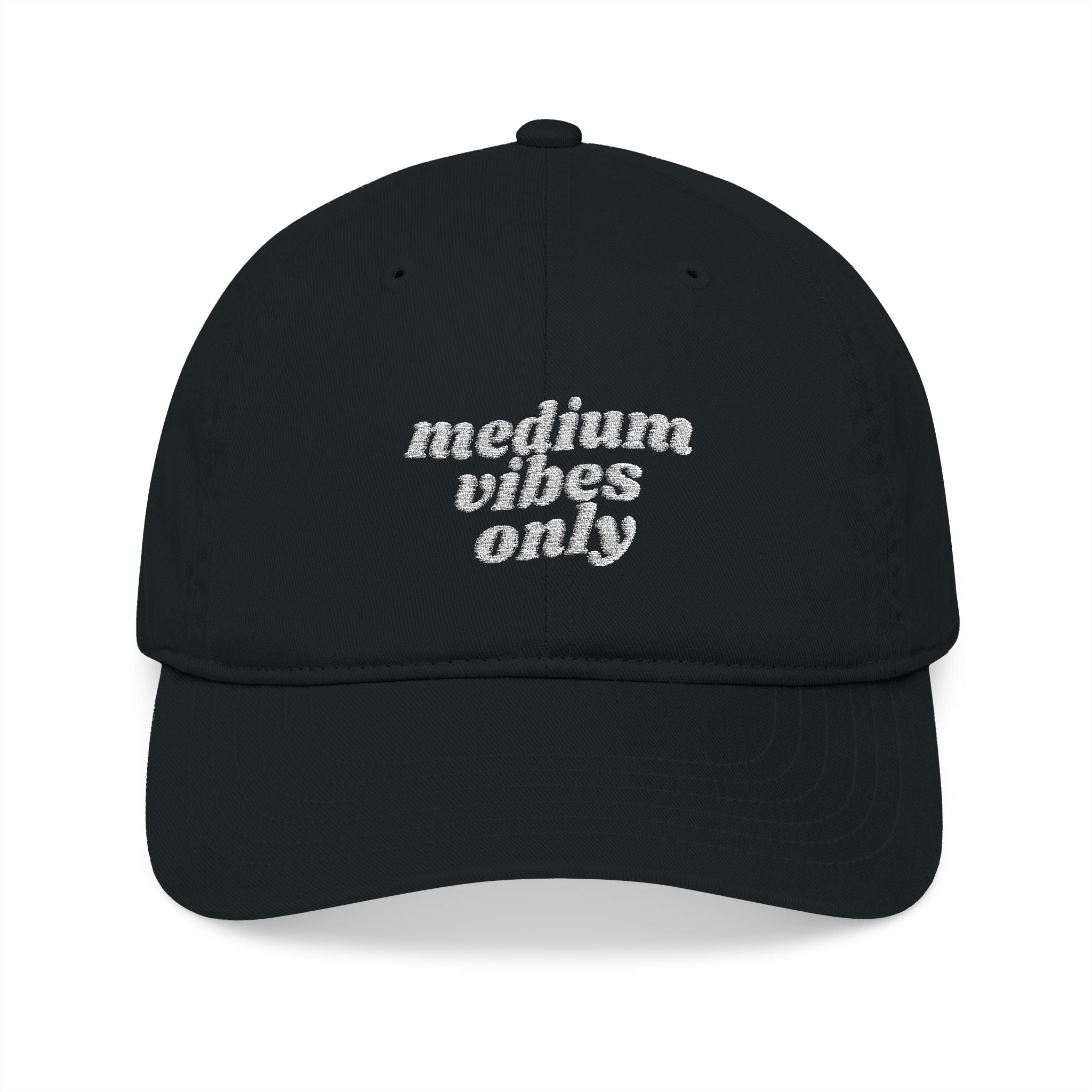 The Saucy Lids - "Medium Vibes Only" Organic Baseball Cap - Embroidered