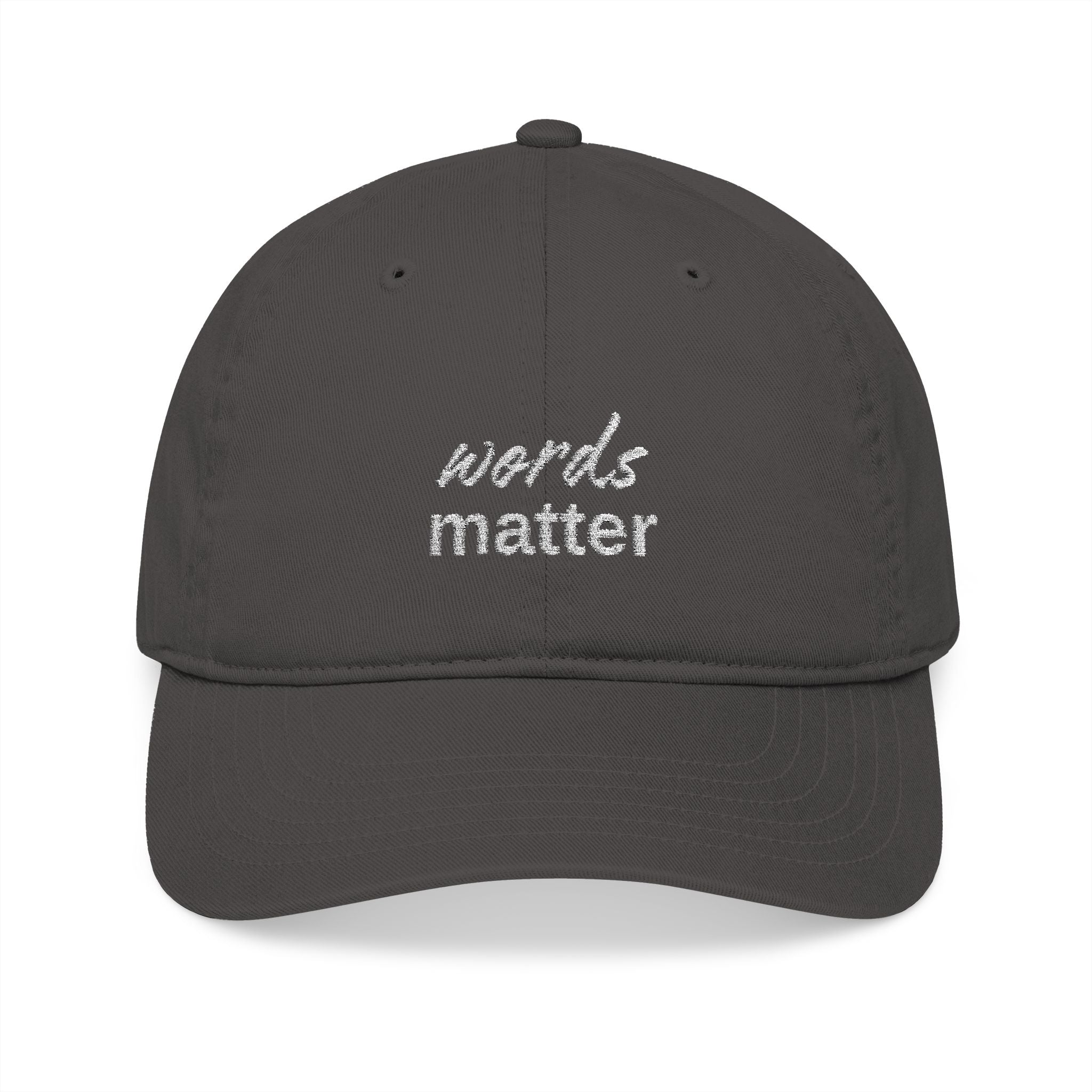 The Saucy Lids - "Words Matter" Organic Baseball Cap - Embroidered