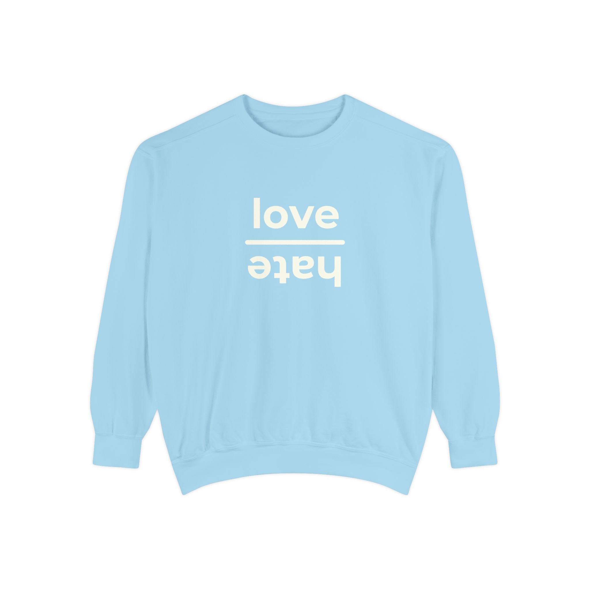The Everyday Choice Crewneck - Love over Hate