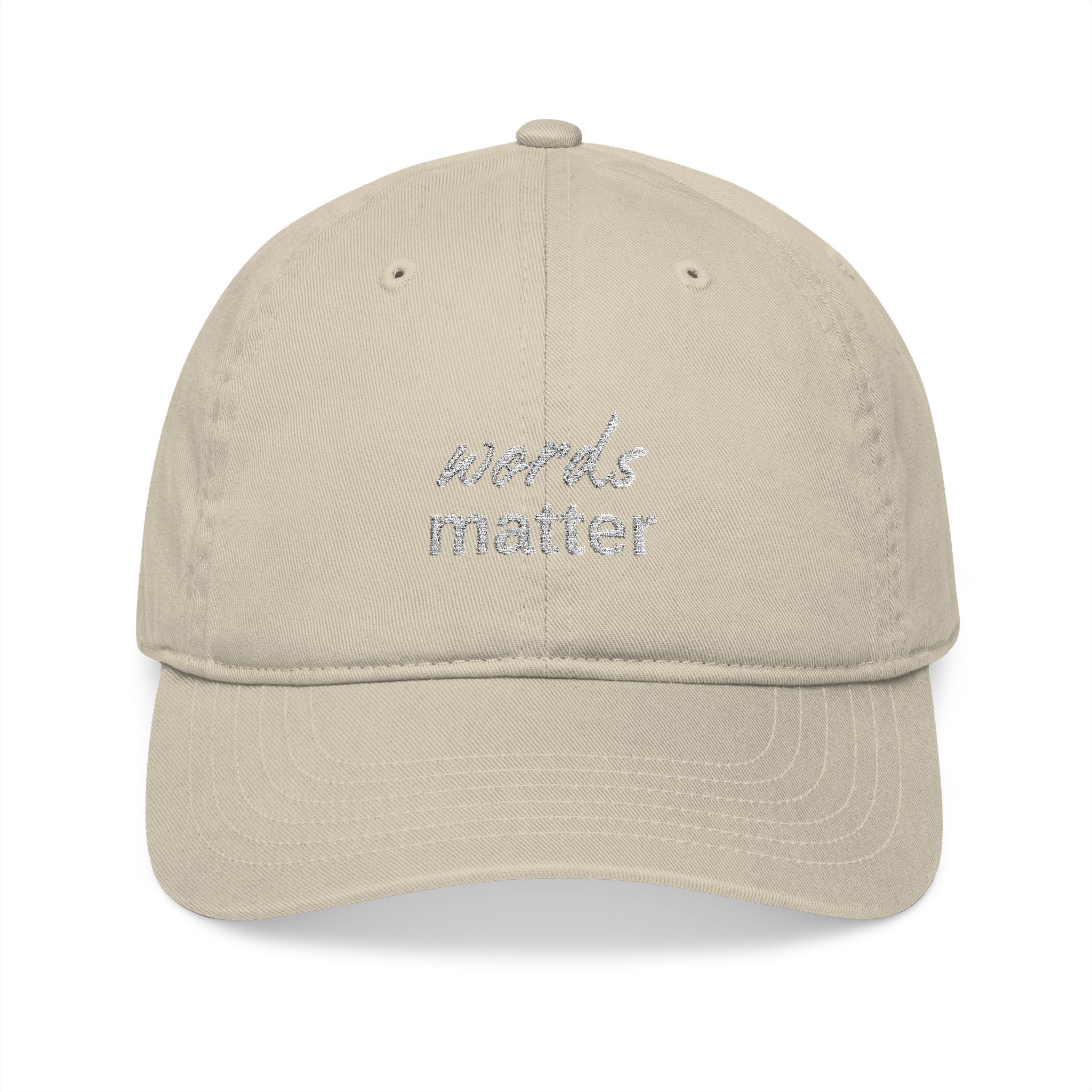The Saucy Lids - "Words Matter" Organic Baseball Cap - Embroidered