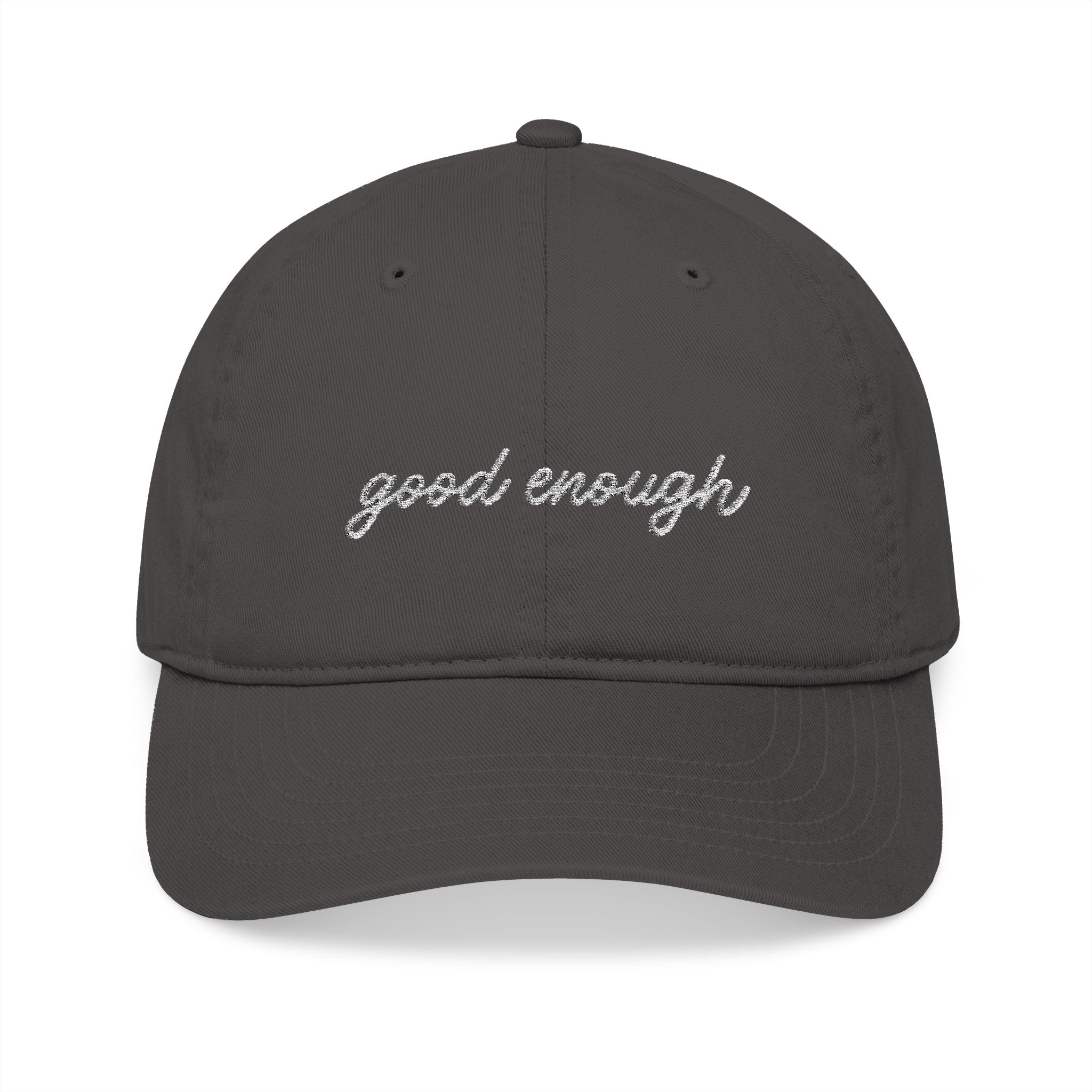 The Saucy Lids - "Good Enough" Organic Baseball Cap - Embroidered