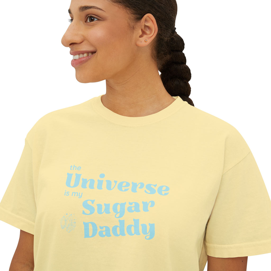 The Universe is my Sugar Daddy Boxy TShirt