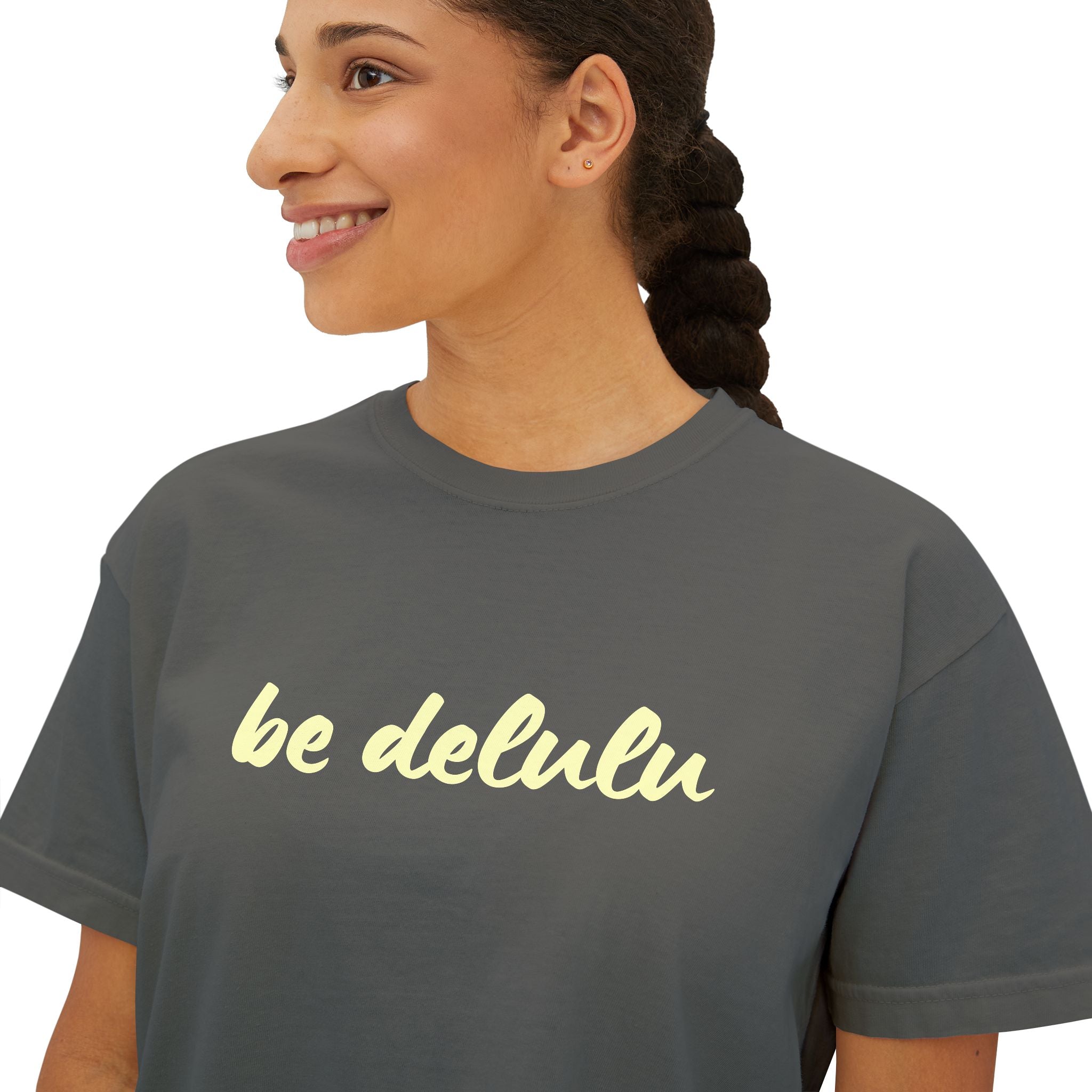 Be Delulu Boxy TShirt