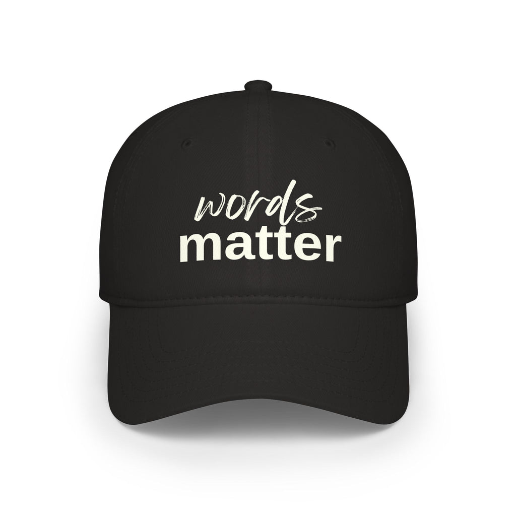 Words Matter - Baseball Cap - DTG