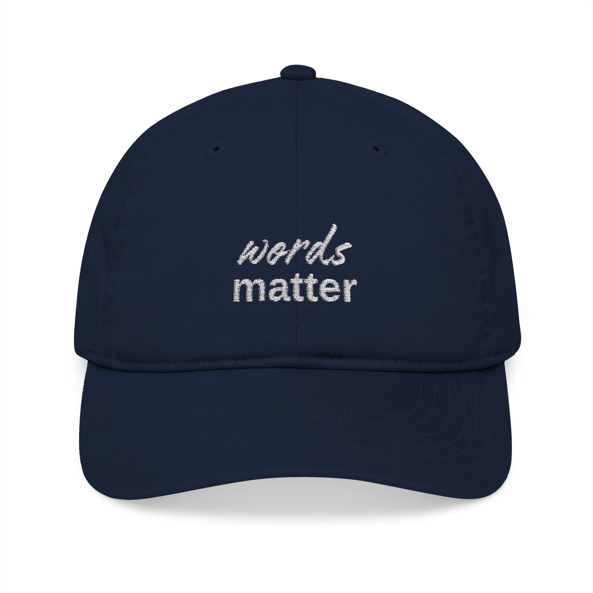 The Saucy Lids - "Words Matter" Organic Baseball Cap - Embroidered