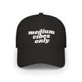 The Saucy Lids - "Medium Vibes Only" Baseball Cap