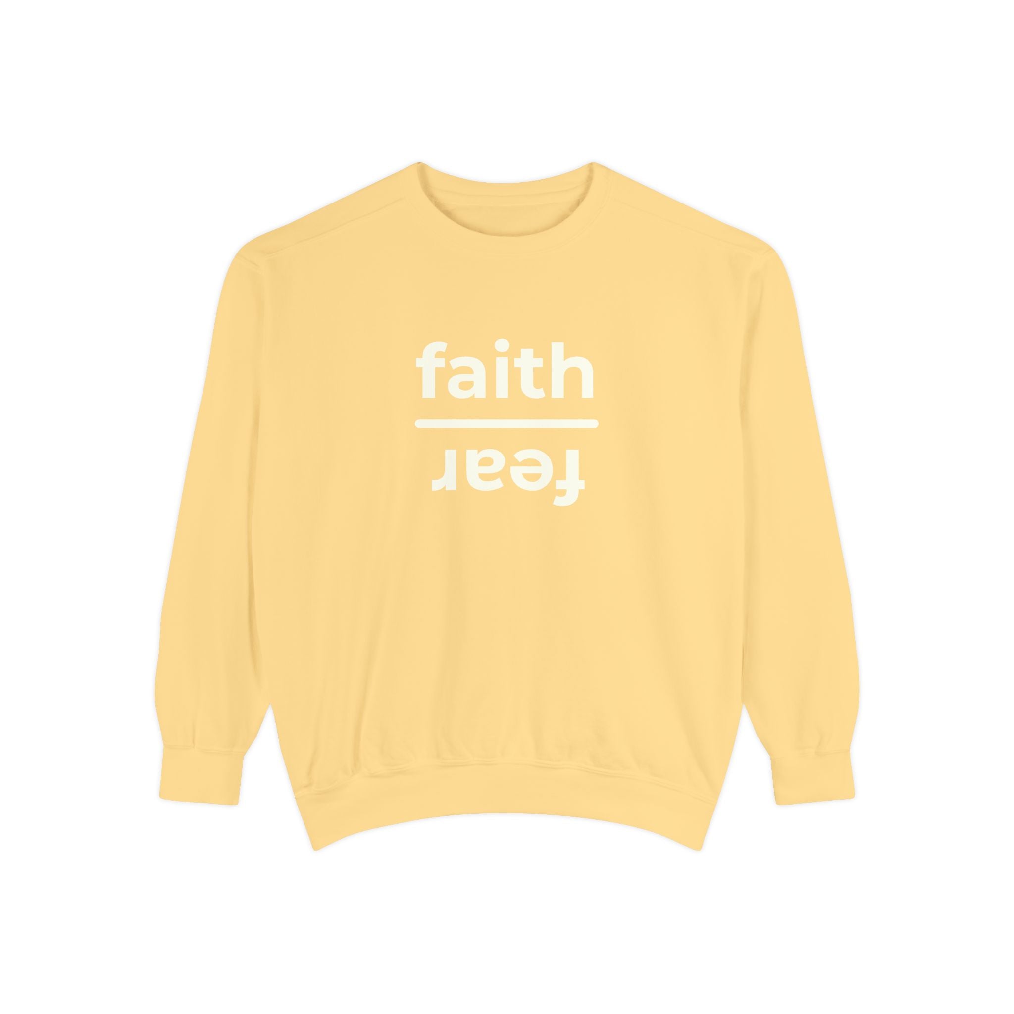 Faith over Fear Crewneck