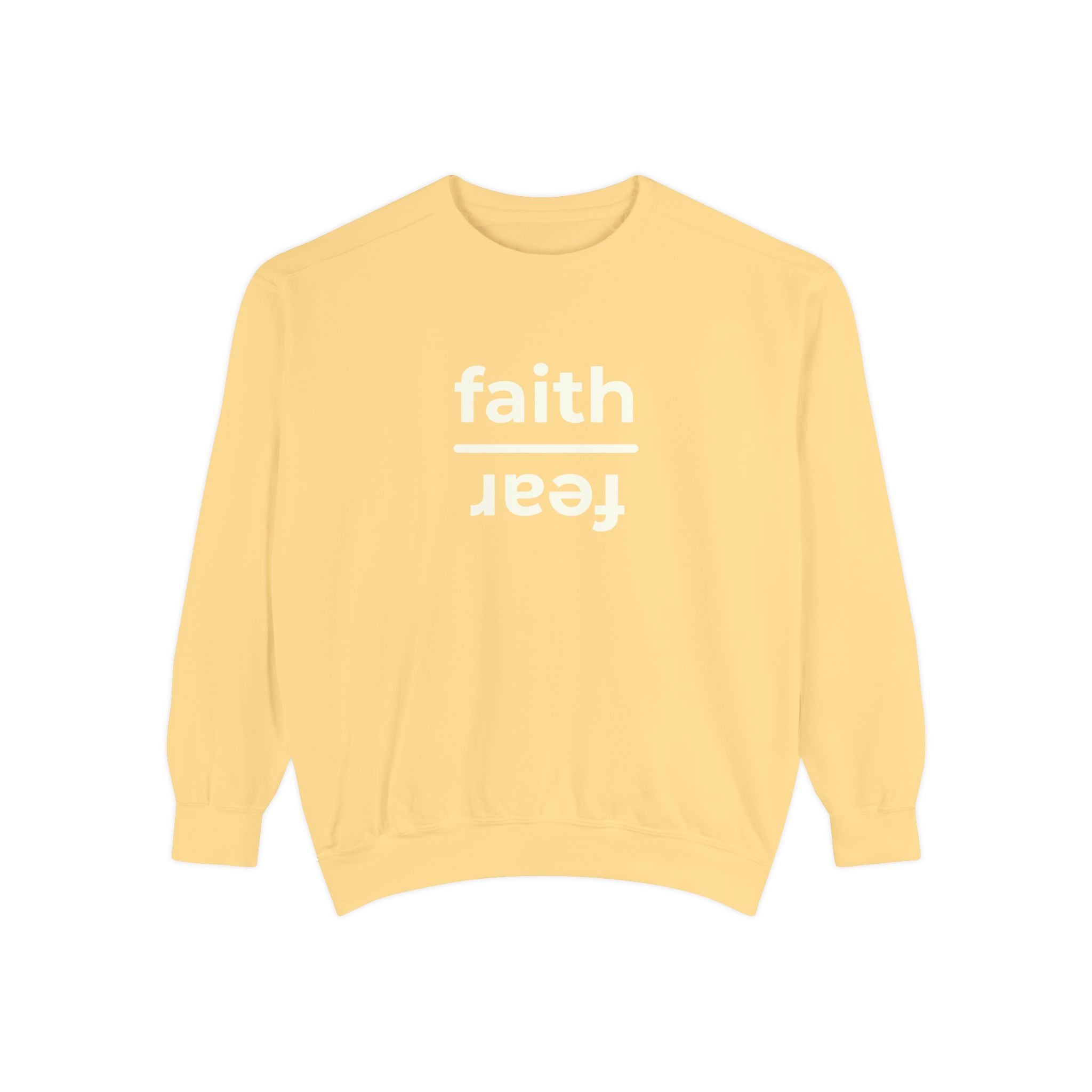 The Everyday Choice Crewneck - Faith over Fear
