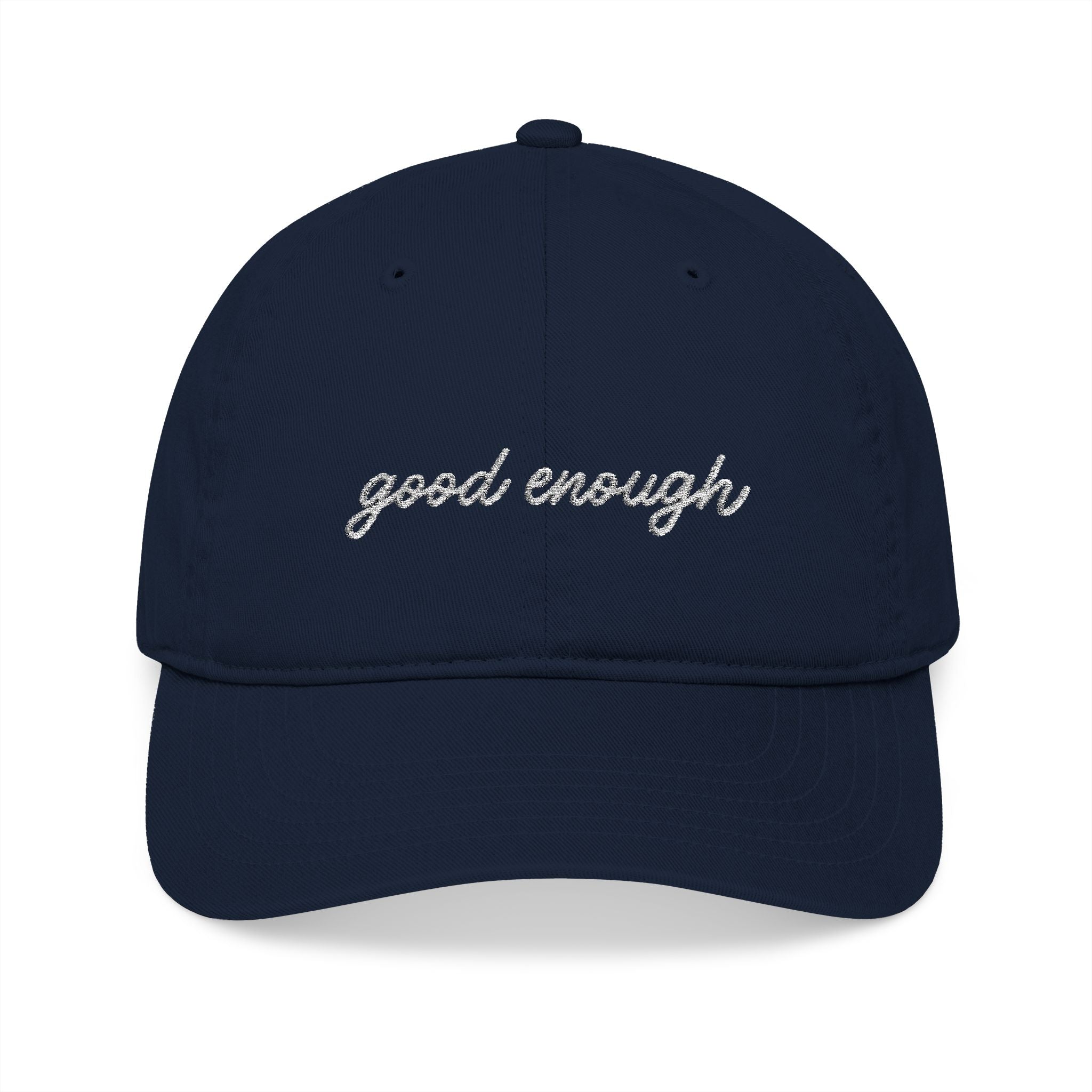 The Saucy Lids - "Good Enough" Organic Baseball Cap - Embroidered