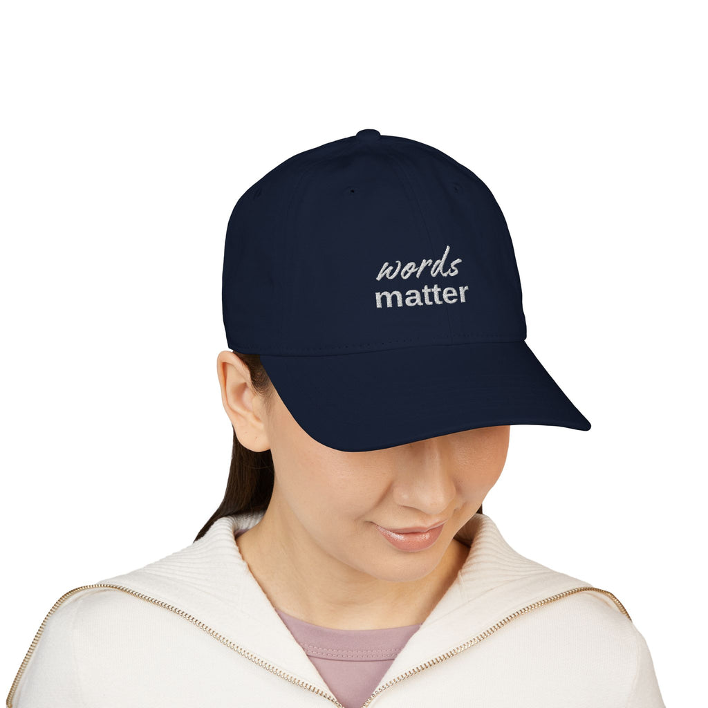 The Saucy Lids - "Words Matter" Organic Baseball Cap - Embroidered