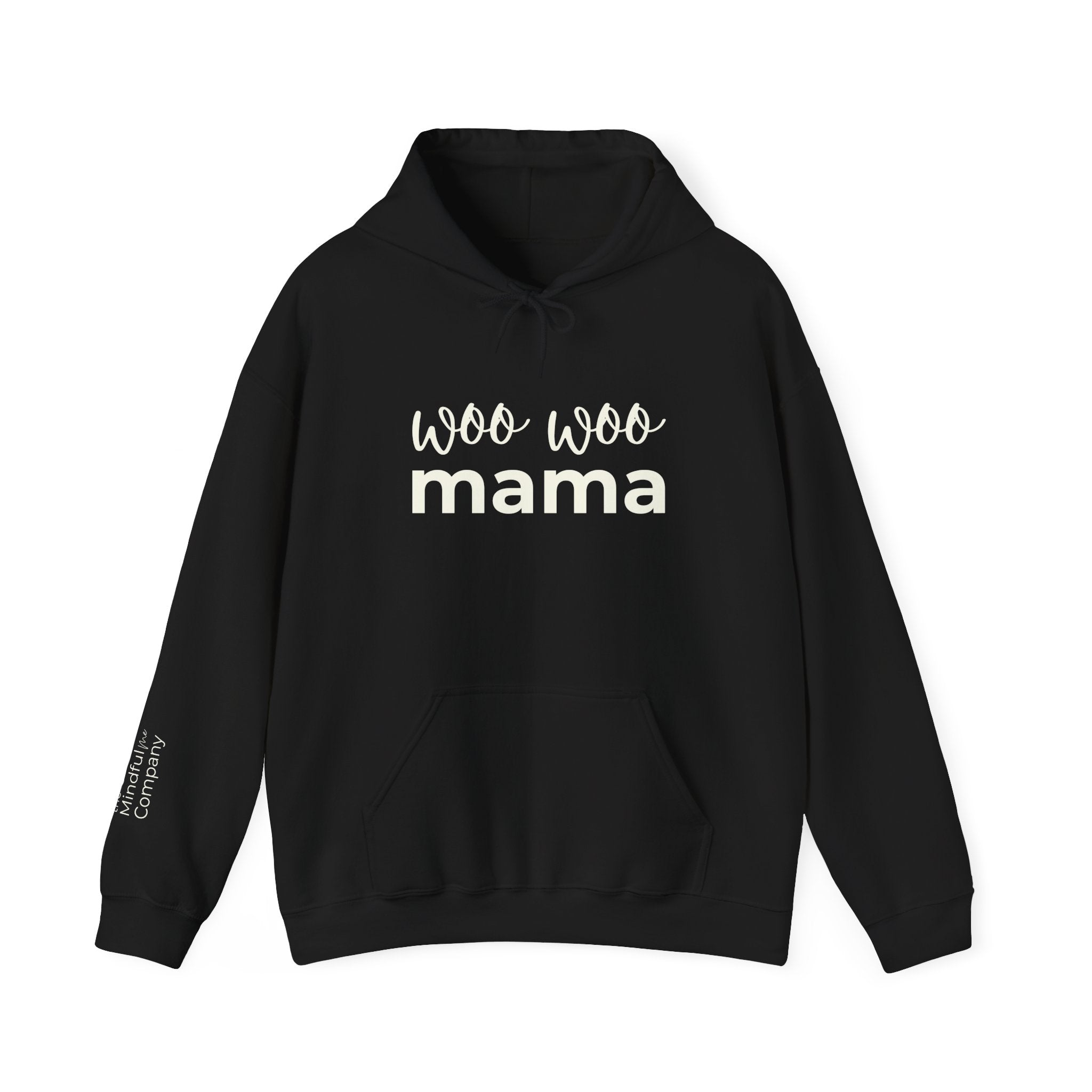 Woo Woo Mama Hoodie