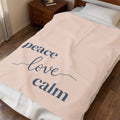 Throw Blanket - Peace Love Calm - Peach Dust